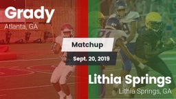 Matchup: Grady  vs. Lithia Springs  2019