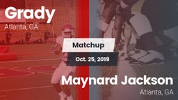 Matchup: Grady  vs. Maynard Jackson  2019