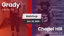 Matchup: Grady  vs. Chapel Hill  2020