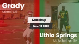 Matchup: Grady  vs. Lithia Springs  2020