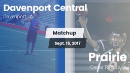 Matchup: Davenport Central vs. Prairie  2017