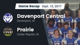 Recap: Davenport Central  vs. Prairie  2017