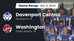 Recap: Davenport Central  vs. Washington  2018