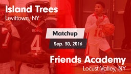Matchup: Island Trees High vs. Friends Academy  2016