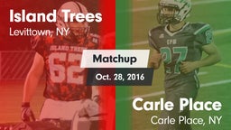 Matchup: Island Trees High vs. Carle Place  2016