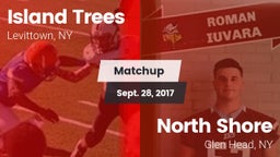 Matchup: Island Trees High vs. North Shore  2017
