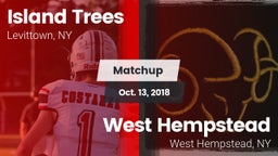 Matchup: Island Trees High vs. West Hempstead  2018