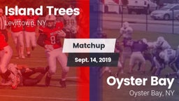 Matchup: Island Trees High vs. Oyster Bay  2019