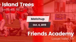 Matchup: Island Trees High vs. Friends Academy  2019