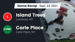Recap: Island Trees  vs. Carle Place  2021