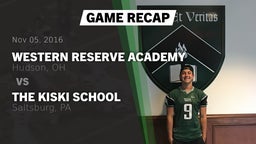 Recap: Western Reserve Academy vs. The Kiski School 2016