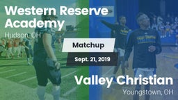 Matchup: Western Reserve vs. Valley Christian  2019