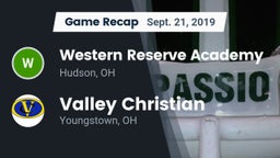 Recap: Western Reserve Academy vs. Valley Christian  2019