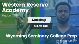 Matchup: Western Reserve vs. Wyoming Seminary College Prep  2019