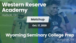Matchup: Western Reserve vs. Wyoming Seminary College Prep  2020