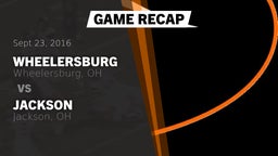 Recap: Wheelersburg  vs. Jackson  2016