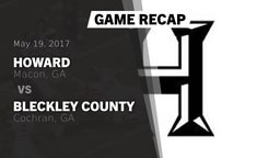 Recap: Howard  vs. Bleckley County  2017