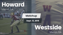 Matchup: Howard  vs. Westside  2019