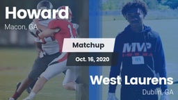 Matchup: Howard  vs. West Laurens  2020