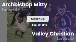 Matchup: Archbishop Mitty vs. Valley Christian  2016