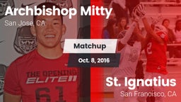 Matchup: Archbishop Mitty vs. St. Ignatius  2016