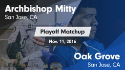 Matchup: Archbishop Mitty vs. Oak Grove  2016