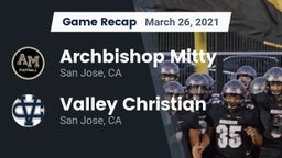 Recap: Archbishop Mitty  vs. Valley Christian  2021