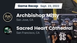 Recap: Archbishop Mitty  vs. Sacred Heart Cathedral  2022