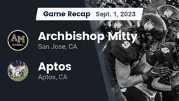 Recap: Archbishop Mitty  vs. Aptos  2023