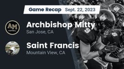 Recap: Archbishop Mitty  vs. Saint Francis  2023