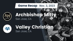 Recap: Archbishop Mitty  vs. Valley Christian  2023