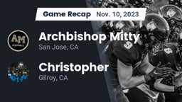 Recap: Archbishop Mitty  vs. Christopher  2023
