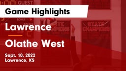 Lawrence  vs Olathe West   Game Highlights - Sept. 10, 2022