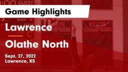 Lawrence  vs Olathe North Game Highlights - Sept. 27, 2022