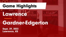 Lawrence  vs Gardner-Edgerton  Game Highlights - Sept. 29, 2022