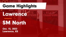 Lawrence  vs SM North Game Highlights - Oct. 15, 2022