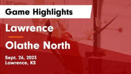 Lawrence  vs Olathe North  Game Highlights - Sept. 26, 2023