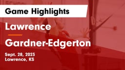 Lawrence  vs Gardner-Edgerton  Game Highlights - Sept. 28, 2023