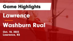 Lawrence  vs Washburn Rual Game Highlights - Oct. 10, 2023