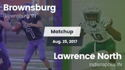 Matchup: Brownsburg High vs. Lawrence North  2017