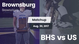 Matchup: Brownsburg High vs. BHS vs US 2017