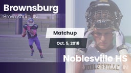 Matchup: Brownsburg High vs. Noblesville HS 2018