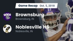 Recap: Brownsburg  vs. Noblesville HS 2018