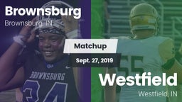 Matchup: Brownsburg High vs. Westfield  2019
