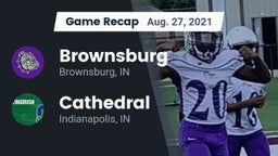 Recap: Brownsburg  vs. Cathedral  2021