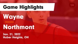 Wayne  vs Northmont  Game Highlights - Jan. 21, 2022