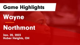 Wayne  vs Northmont  Game Highlights - Jan. 20, 2023