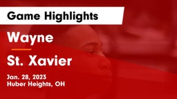 Wayne  vs St. Xavier  Game Highlights - Jan. 28, 2023