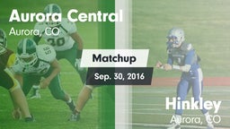 Matchup: Aurora Central vs. Hinkley  2016