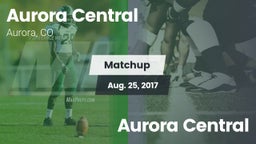 Matchup: Aurora Central vs. Aurora Central 2017